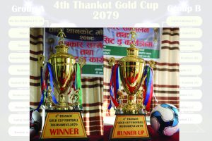 चाैथो संस्करणको थानकोट गोल्डकप आजबाट, उद्घाटन खेलमा वी आर ब्रदर्श र मिलन युथ भिड्ने