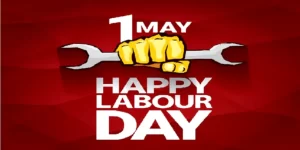आज अन्तरार्ष्ट्रिय श्रमिक दिवस, देशभर सार्वजनिक बिदा