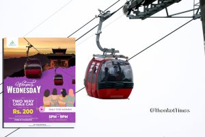 हरेक बुधबार साँझ ५ बजेपछि महिलाहरूका लागि २ सय रूपैयाँमा चन्द्रागिरि केबलकारको टिकट !