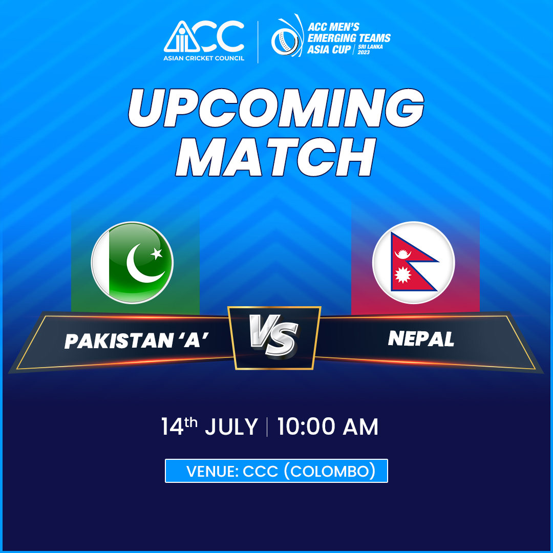 एसीसी इमर्जिङ टिम्स एसिया कप : नेपालले आज पाकिस्तान ‘ए’ सँग खेल्दै