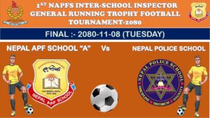 सशस्त्र प्रहरी महानिरीक्षक रनिङ ट्रफी फुटबल प्रतियोगिताः उपाधि छिनोफानो आज