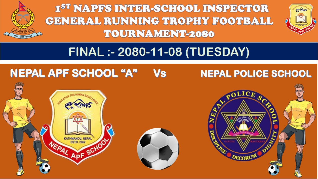 सशस्त्र प्रहरी महानिरीक्षक रनिङ ट्रफी फुटबल प्रतियोगिताः उपाधि छिनोफानो आज